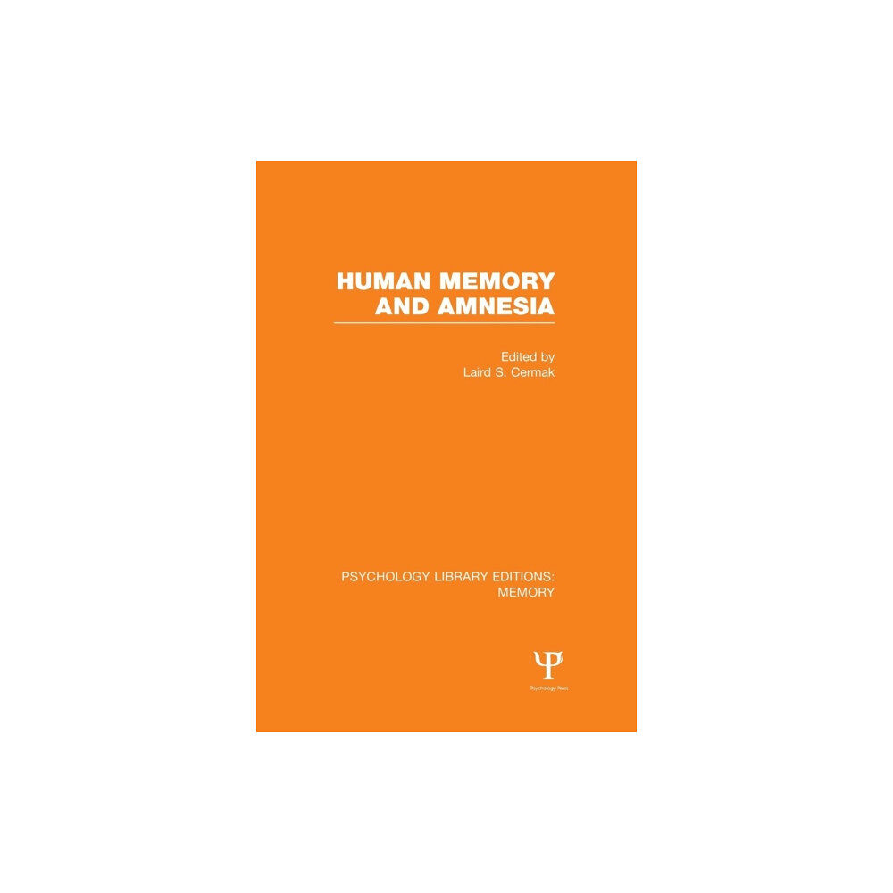 Taylor & francis ltd Human Memory and Amnesia (PLE: Memory) (häftad, eng)