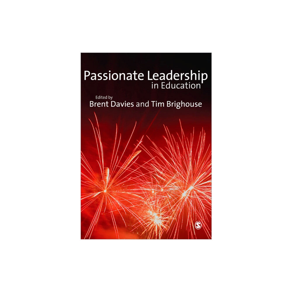 Sage publications inc Passionate Leadership in Education (häftad, eng)