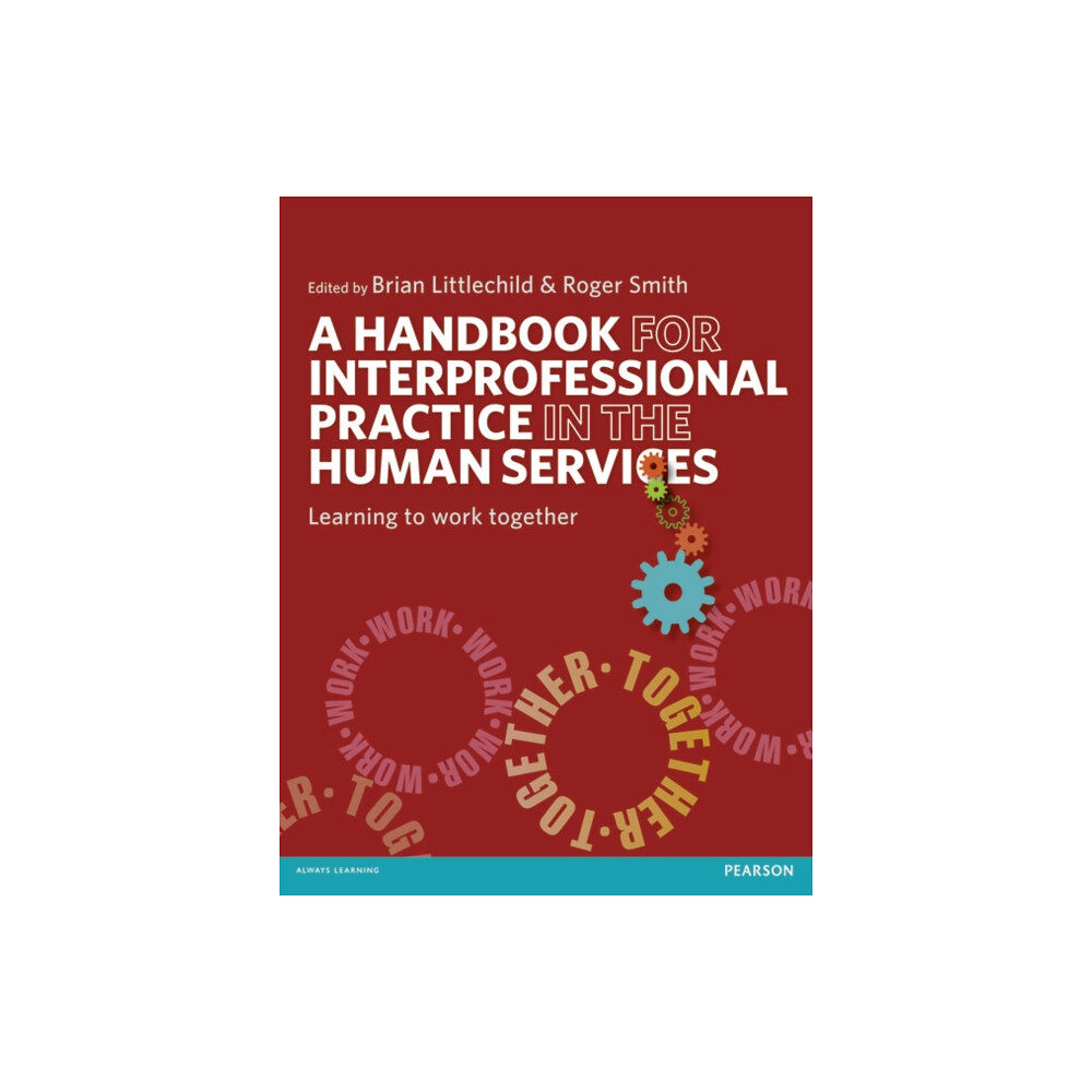 Taylor & francis ltd A Handbook for Interprofessional Practice in the Human Services (häftad, eng)