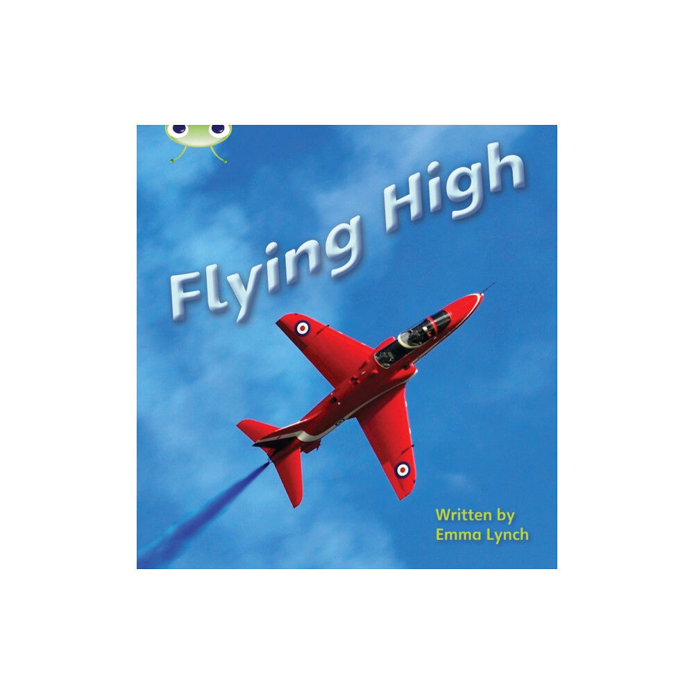 Pearson Education Limited Bug Club Phonics - Phase 5 Unit 16: Flying High (häftad, eng)