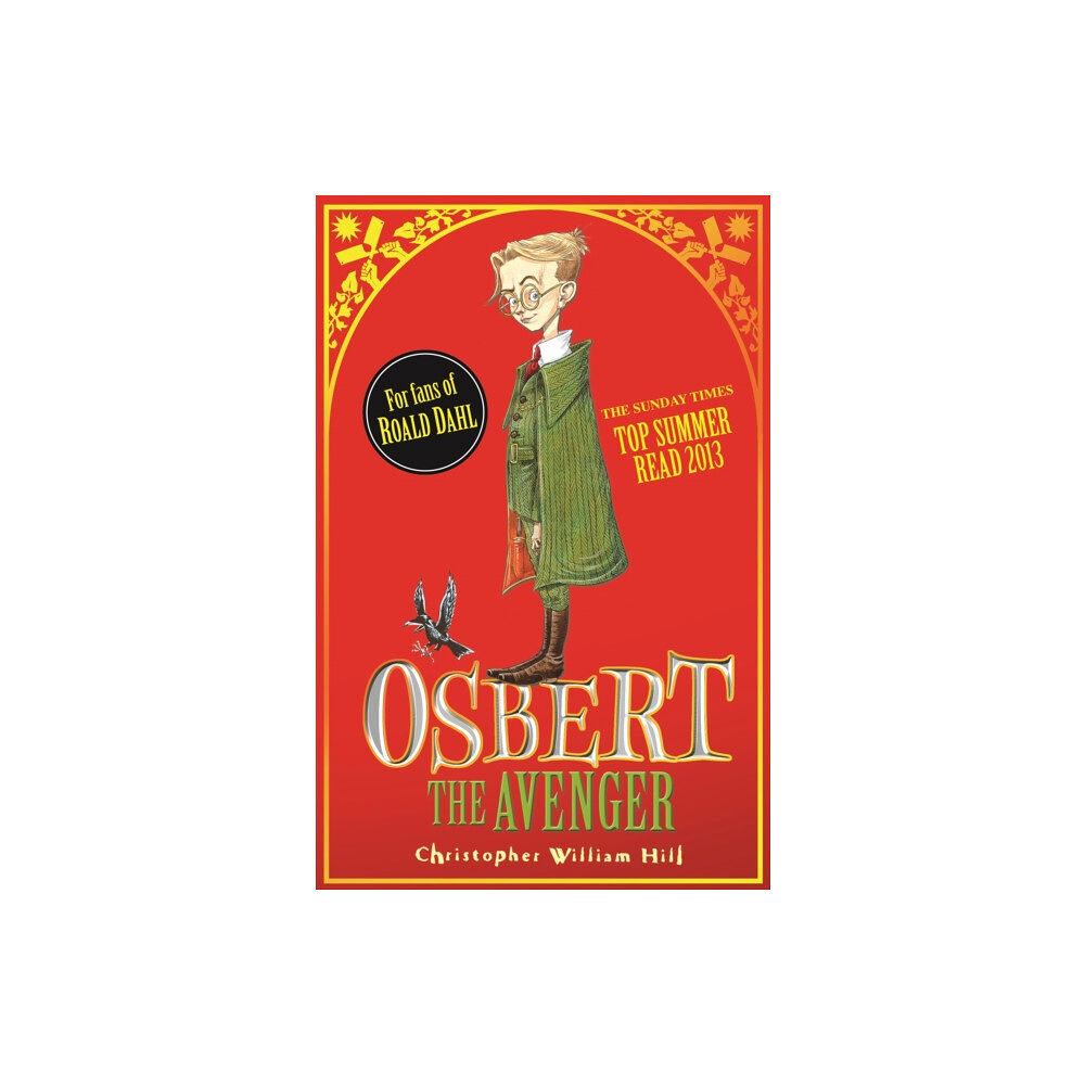 Hachette Children's Group Tales from Schwartzgarten: Osbert the Avenger (häftad, eng)