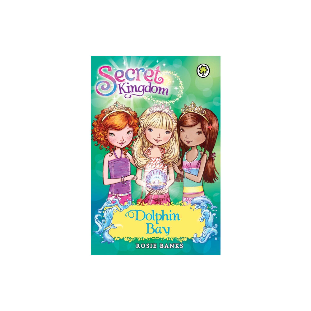 Hachette Children's Group Secret Kingdom: Dolphin Bay (häftad, eng)