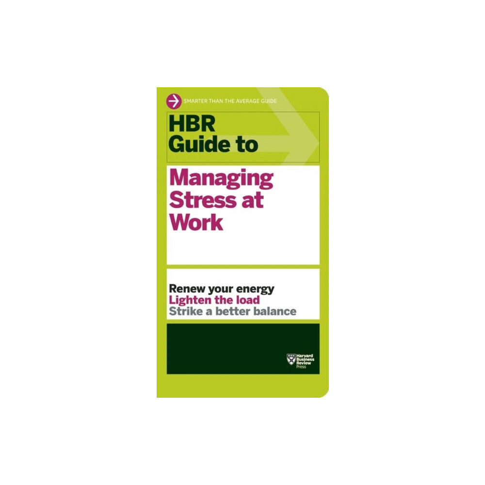 Harvard Business Review Press HBR Guide to Managing Stress at Work (HBR Guide Series) (häftad, eng)