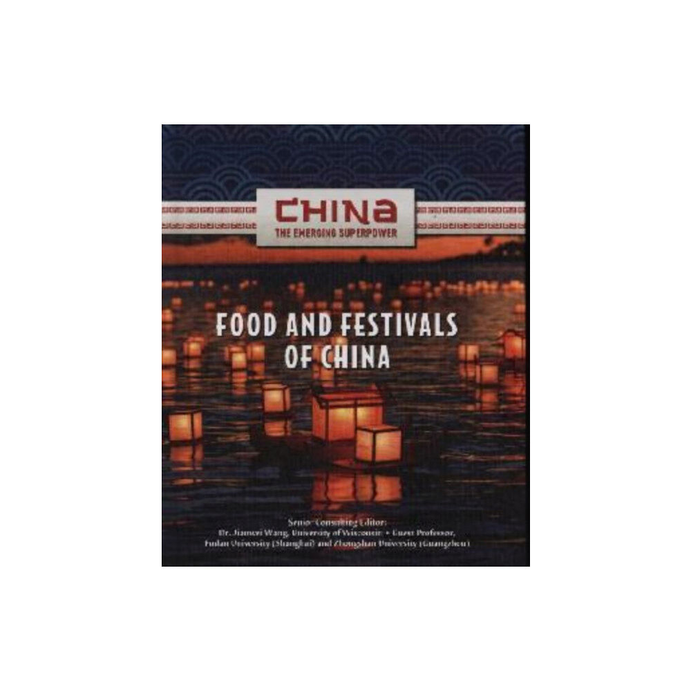 Mason Crest Publishers Food Festivals of China (inbunden, eng)