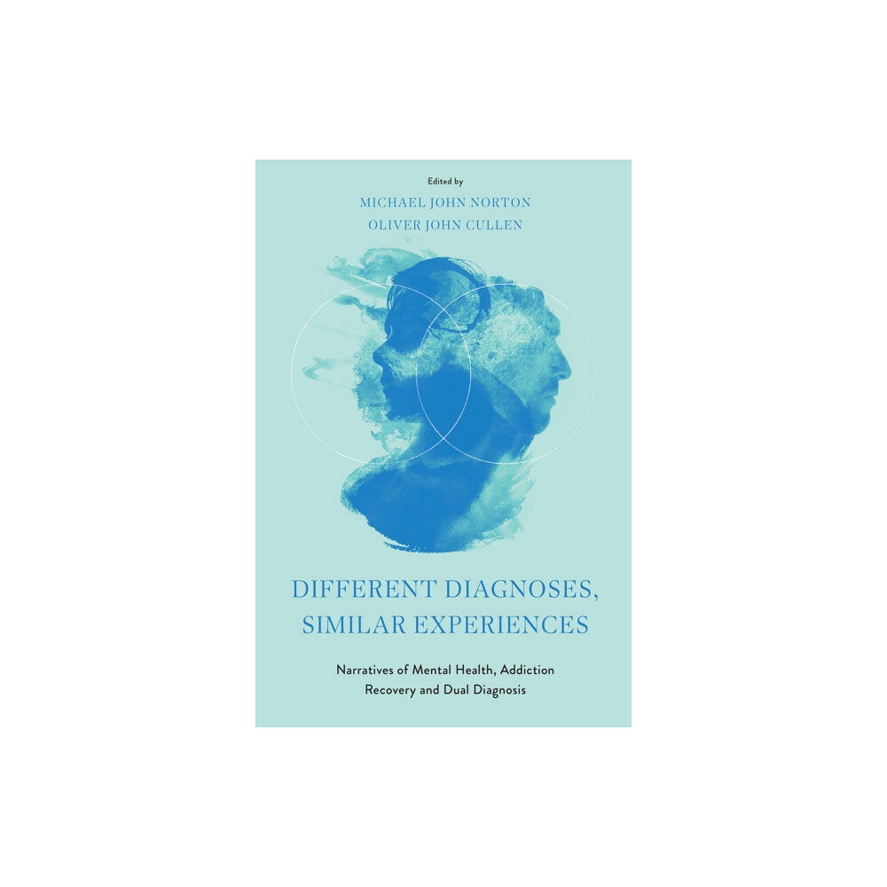 Emerald Publishing Limited Different Diagnoses, Similar Experiences (inbunden, eng)