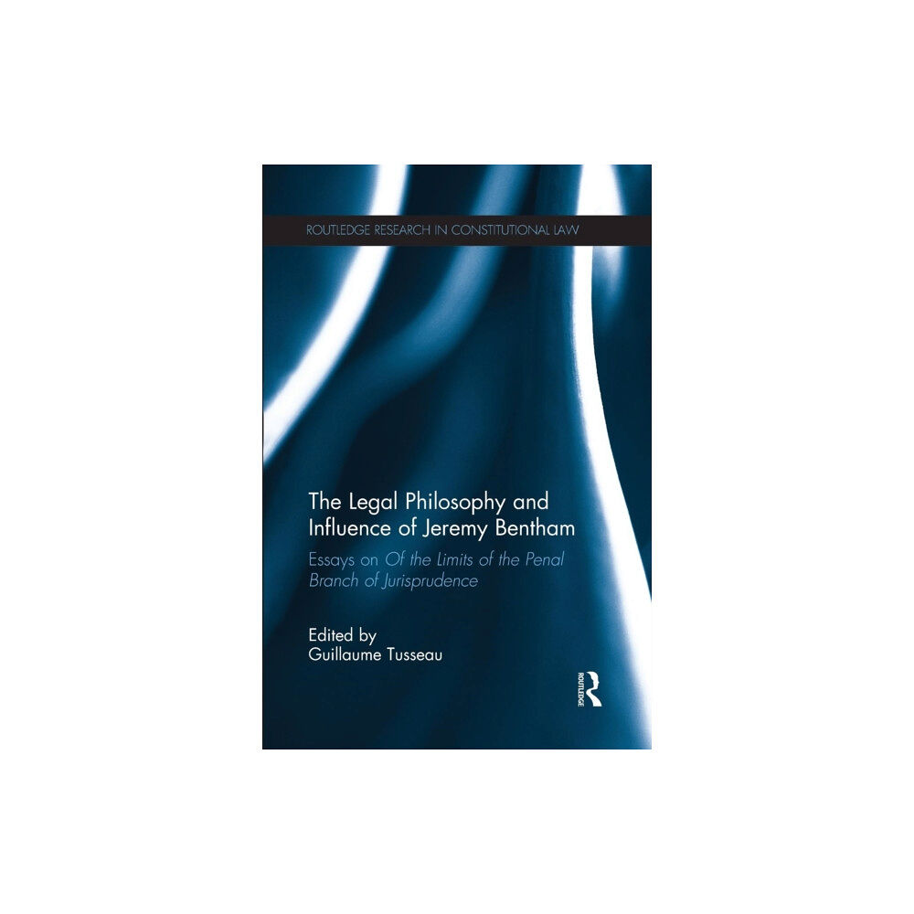 Taylor & francis ltd The Legal Philosophy and Influence of Jeremy Bentham (häftad, eng)