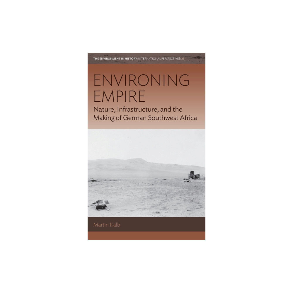 Berghahn Books Environing Empire (inbunden, eng)