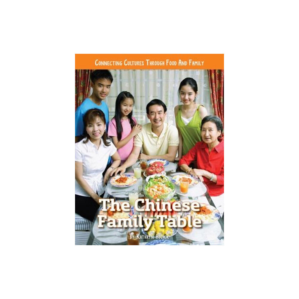 Mason Crest Publishers The Chinese Family Table (inbunden, eng)