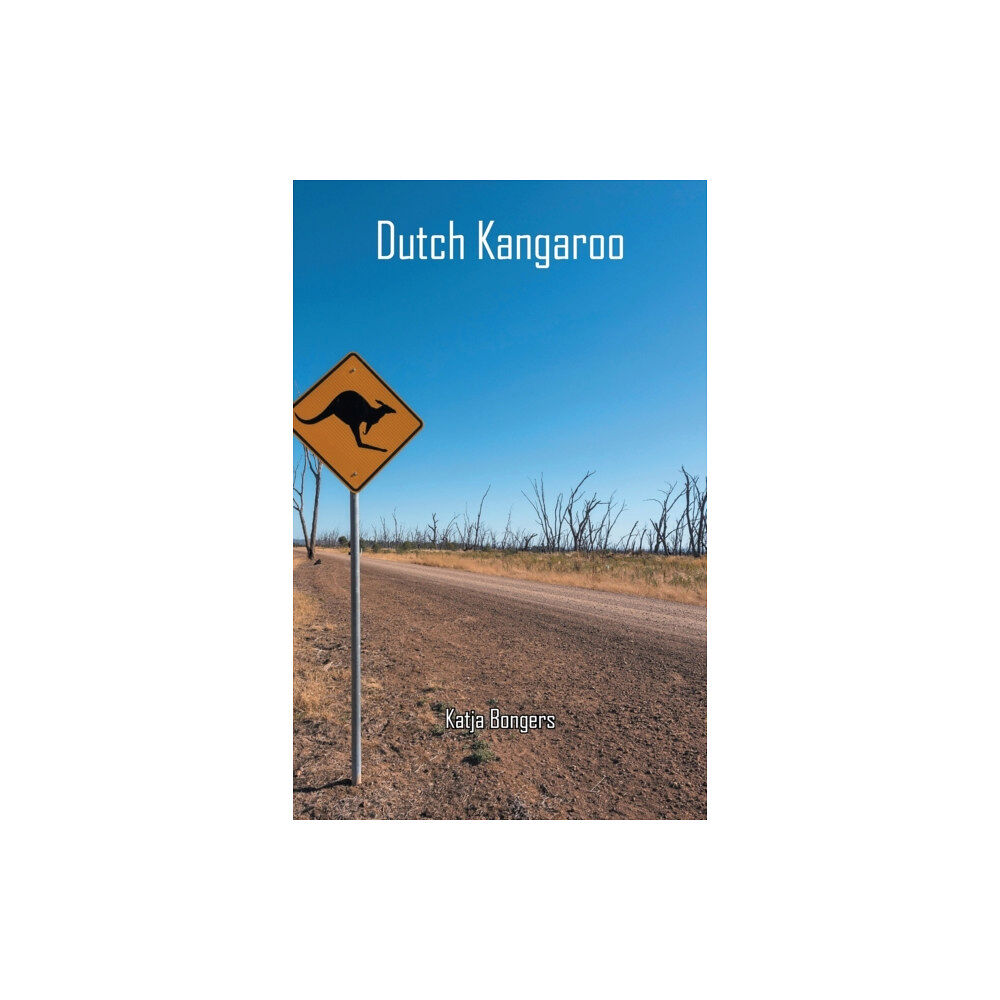 Grosvenor House Publishing Ltd Dutch Kangaroo (häftad, eng)