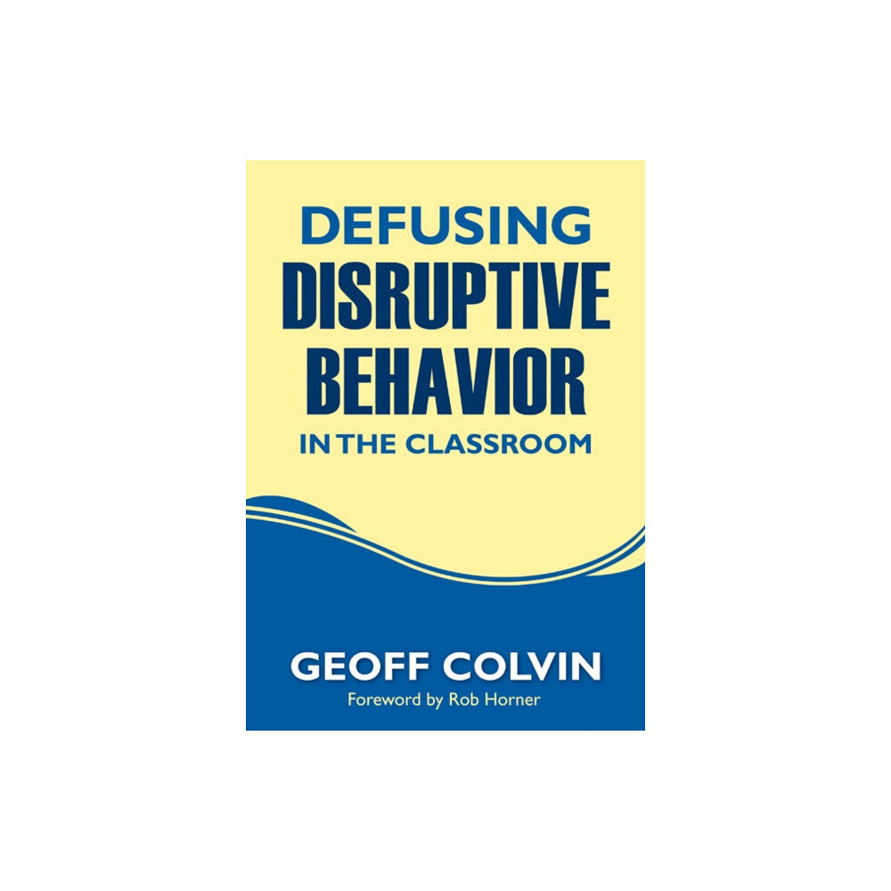 Sage publications inc Defusing Disruptive Behavior in the Classroom (häftad, eng)