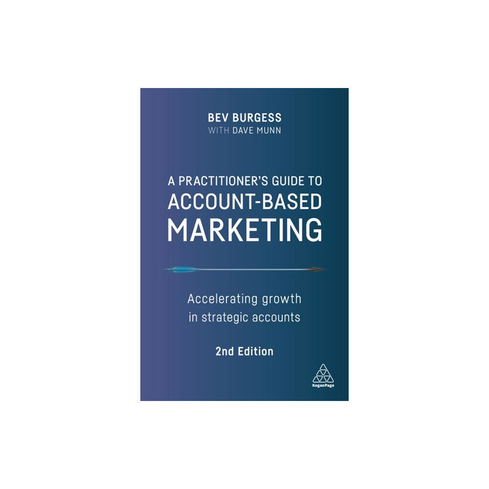 Kogan Page Ltd A Practitioner's Guide to Account-Based Marketing (häftad, eng)