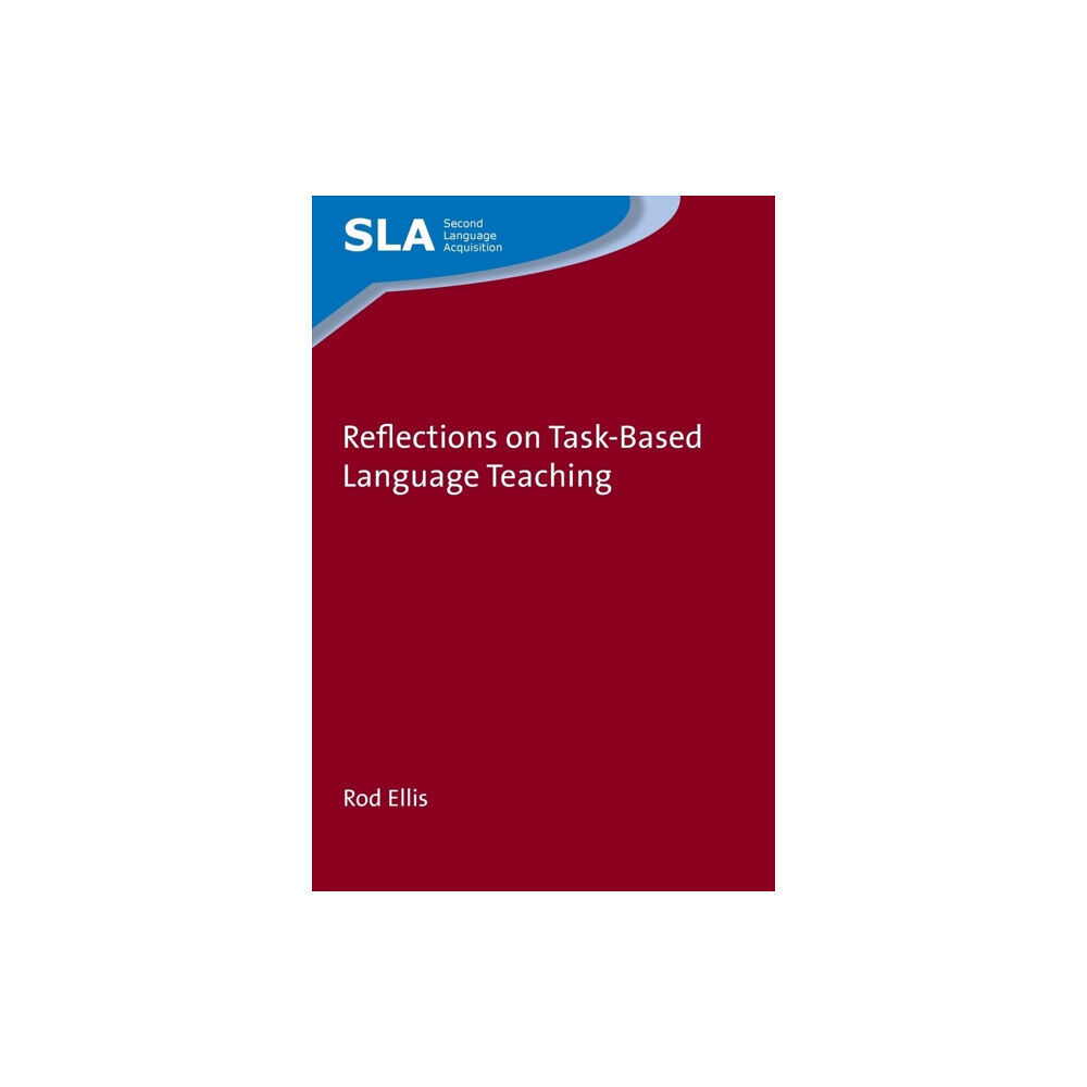 Multilingual Matters Reflections on Task-Based Language Teaching (häftad, eng)