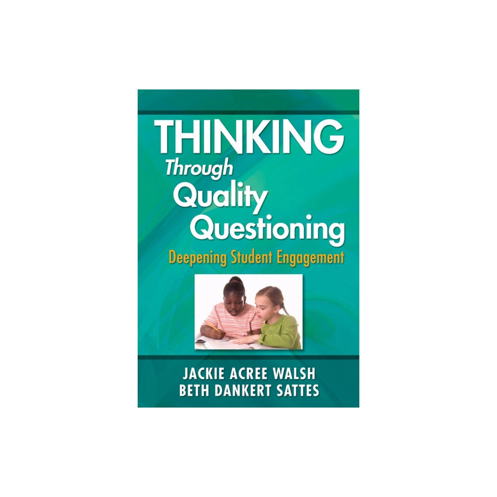 Sage publications inc Thinking Through Quality Questioning (häftad, eng)