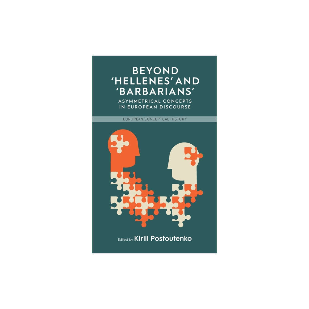 Berghahn Books Beyond 'Hellenes' and 'Barbarians' (inbunden, eng)