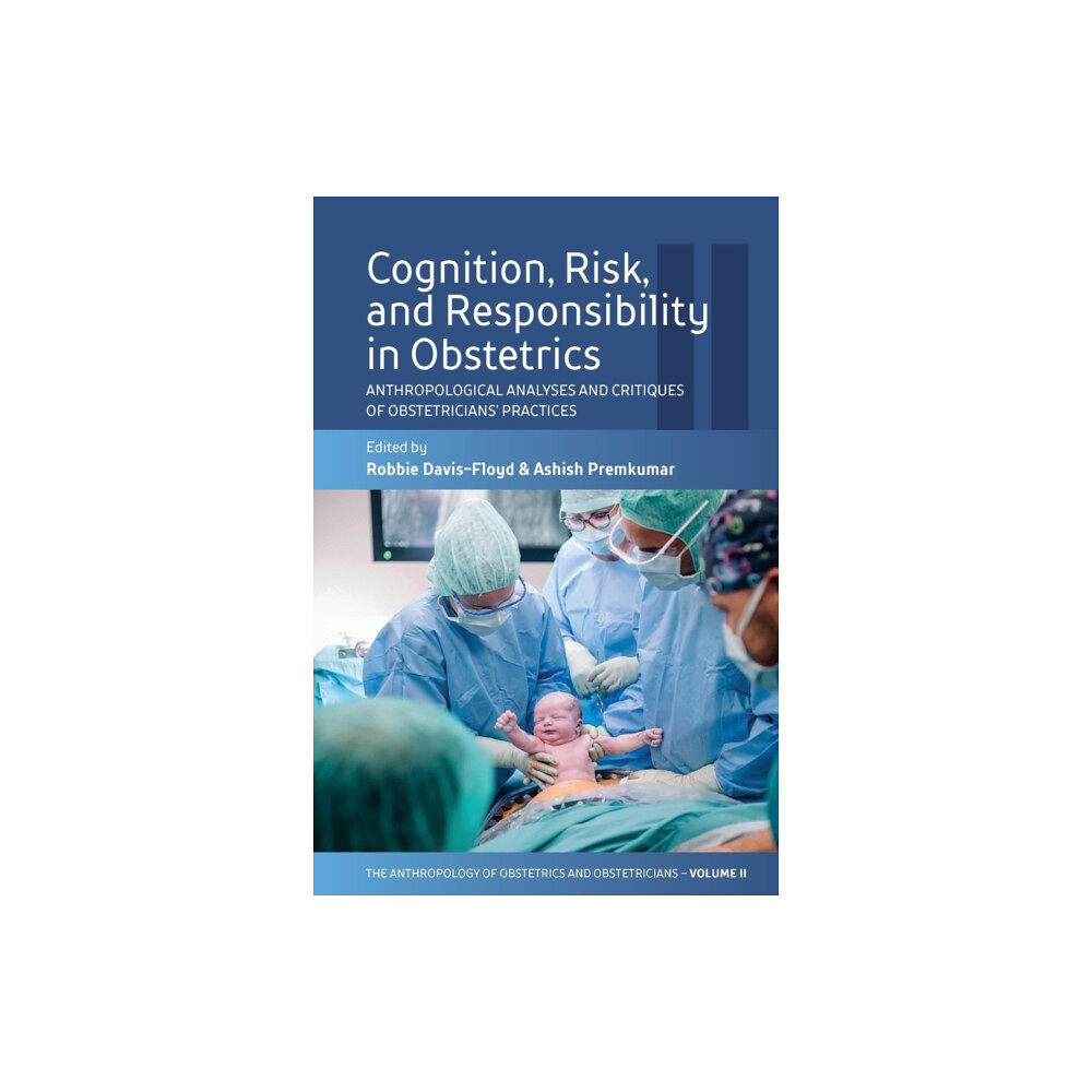 Berghahn Books Cognition, Risk, and Responsibility in Obstetrics (häftad, eng)