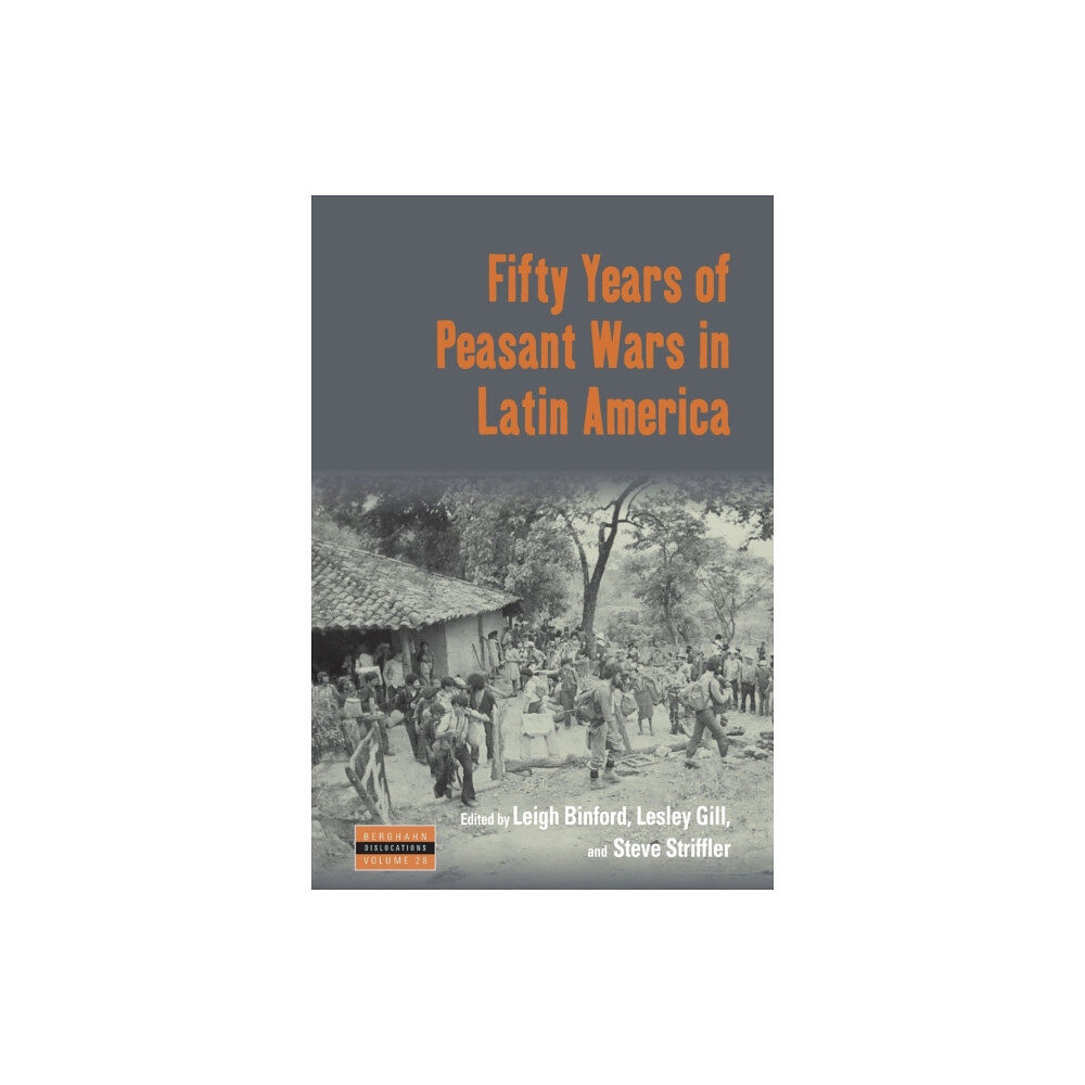 Berghahn Books Fifty Years of Peasant Wars in Latin America (häftad, eng)