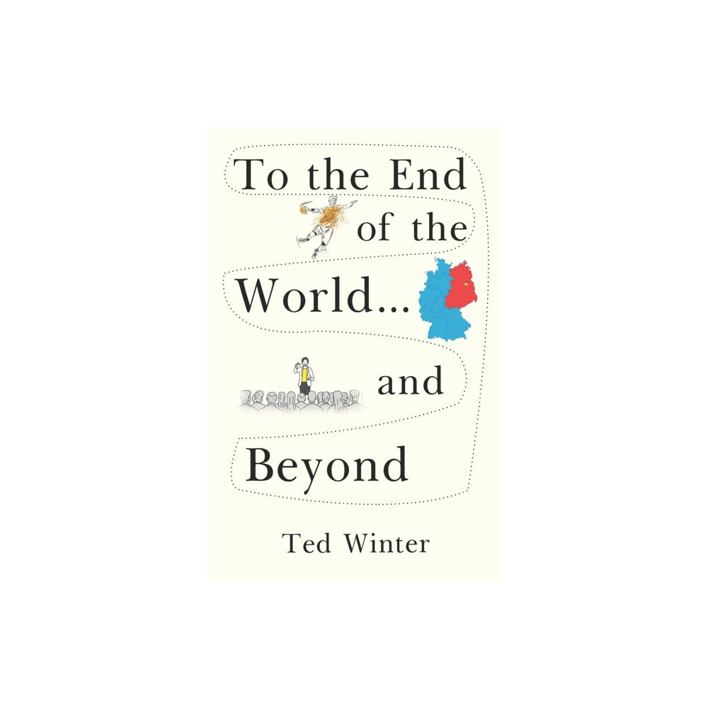 Olympia Publishers To the End of the World... and Beyond (häftad, eng)