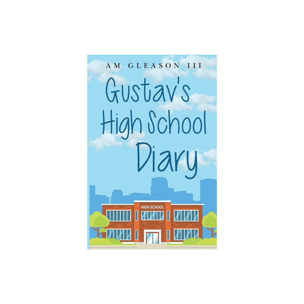 Olympia Publishers Gustav's High School Diary (häftad, eng)