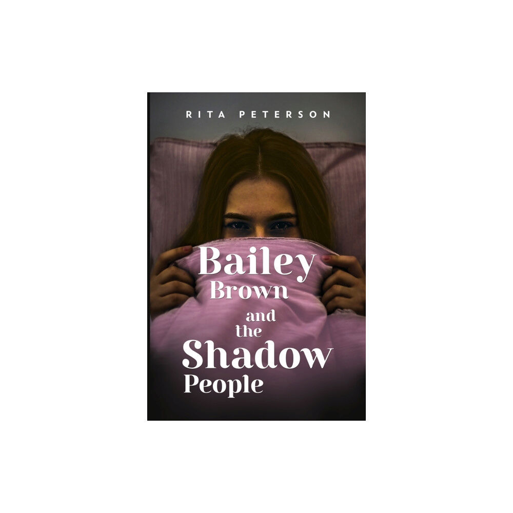 Olympia Publishers Bailey Brown and the Shadow People (häftad, eng)