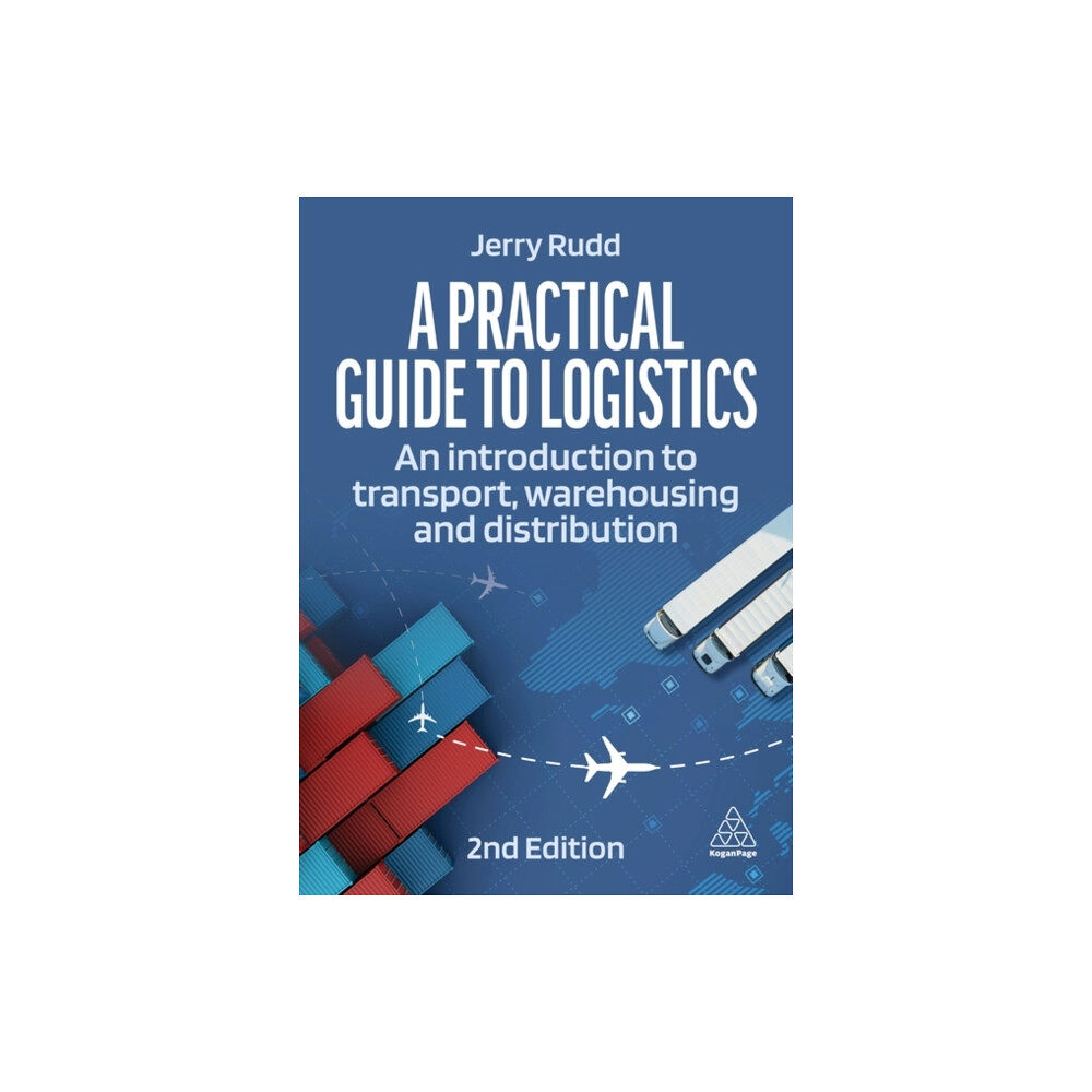 Kogan Page Ltd A Practical Guide to Logistics (häftad, eng)