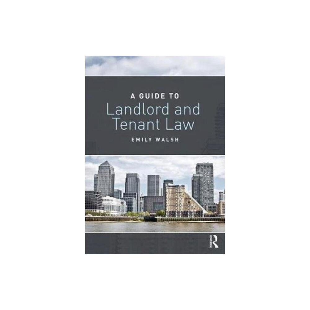 Taylor & francis ltd A Guide to Landlord and Tenant Law (häftad, eng)