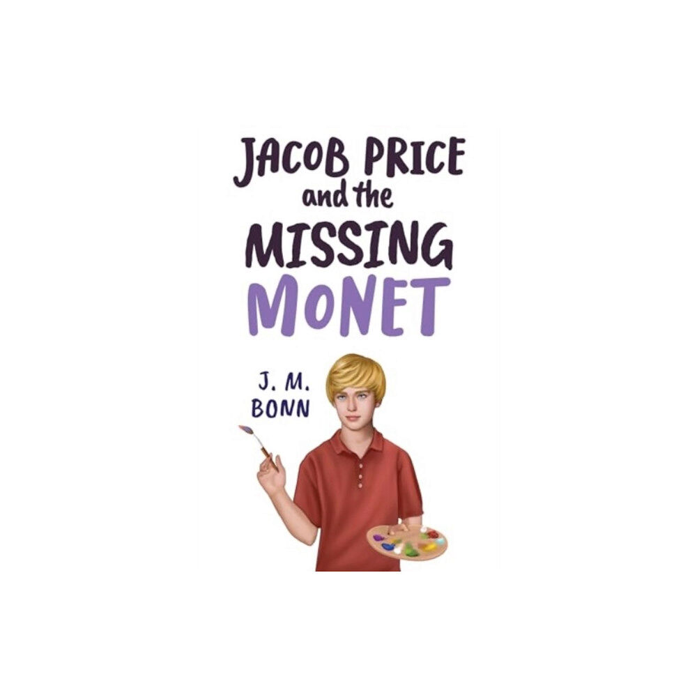 Olympia Publishers Jacob Price and the Missing Monet (häftad, eng)