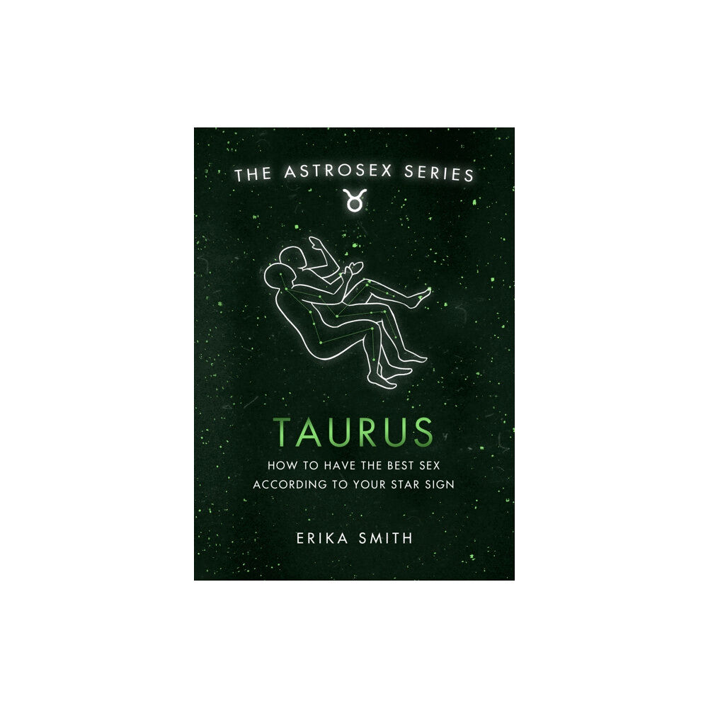 Orion Publishing Co Astrosex: Taurus (inbunden, eng)