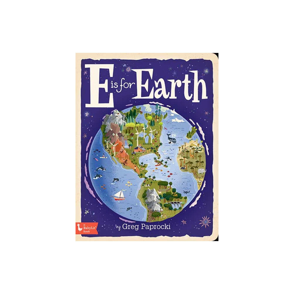 Gibbs M. Smith Inc E is for Earth (bok, board book, eng)