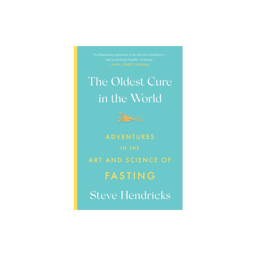 Abrams The Oldest Cure in the World (häftad, eng)