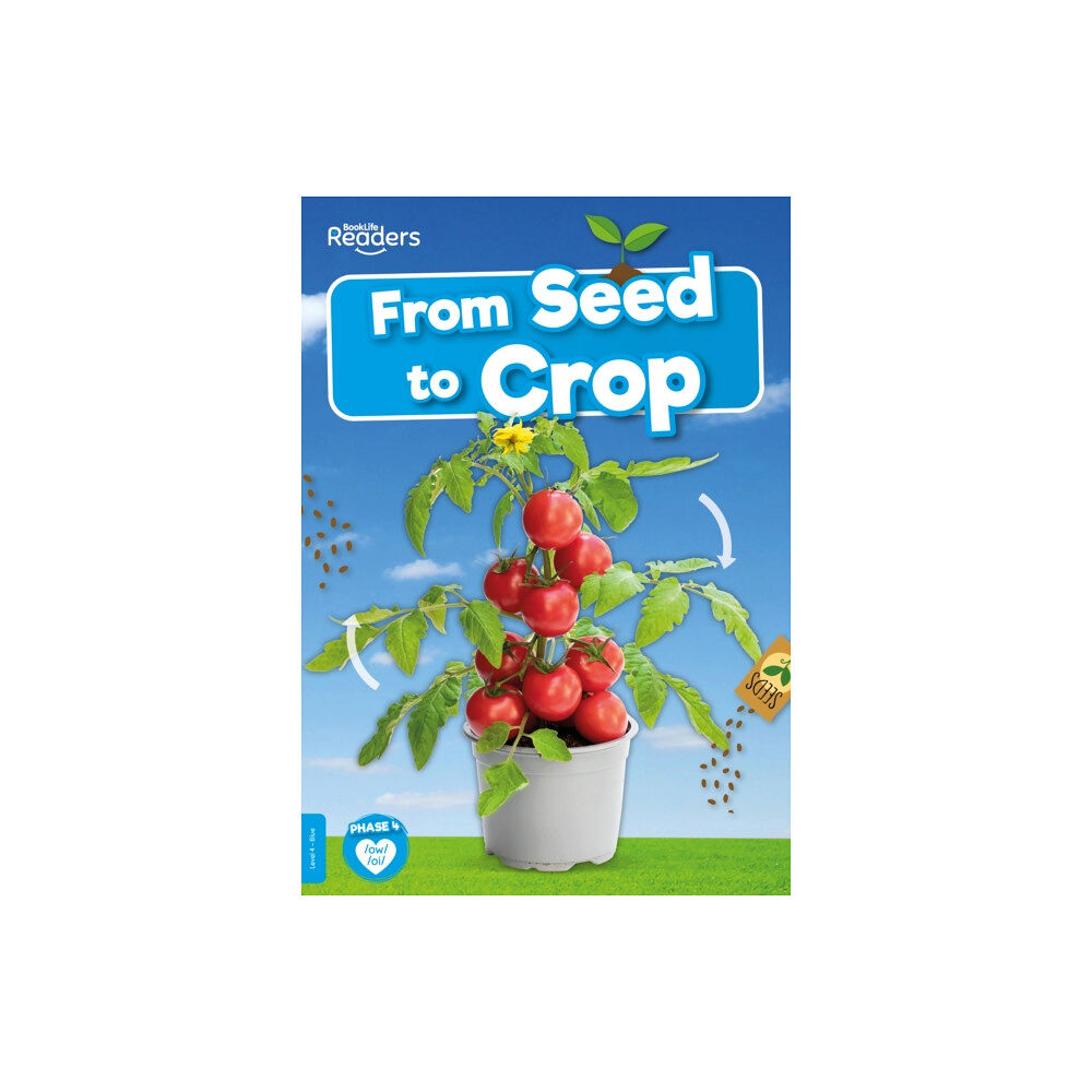 BookLife Publishing From Seed to Crop (häftad, eng)