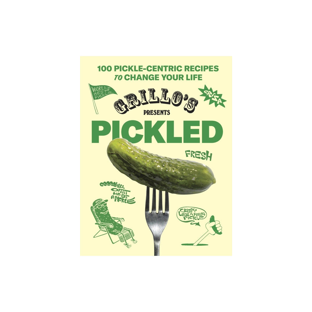 Abrams Grillo's Presents Pickled (inbunden, eng)