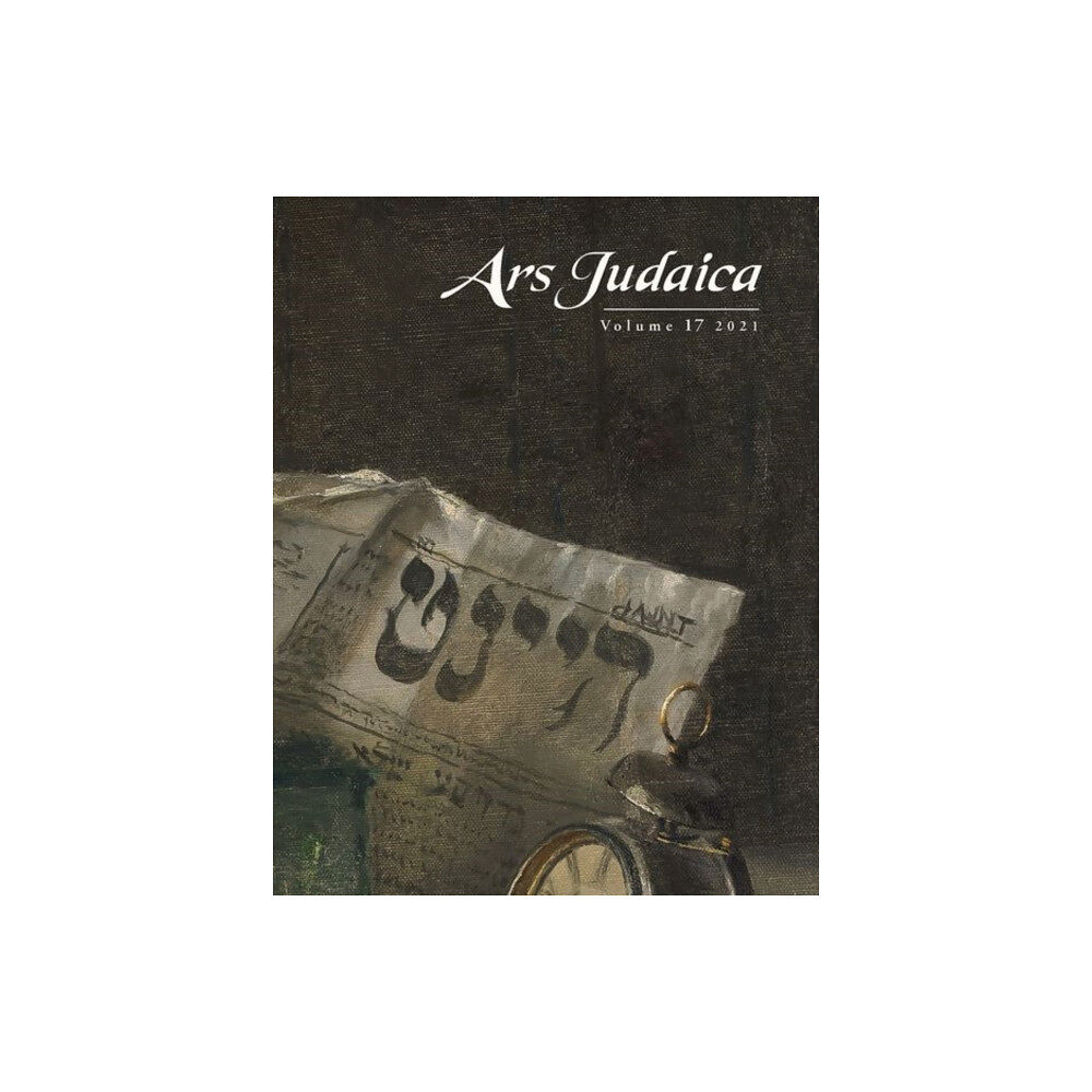 Liverpool University Press Ars Judaica: The Bar-Ilan Journal of Jewish Art, Volume 17 (häftad, eng)