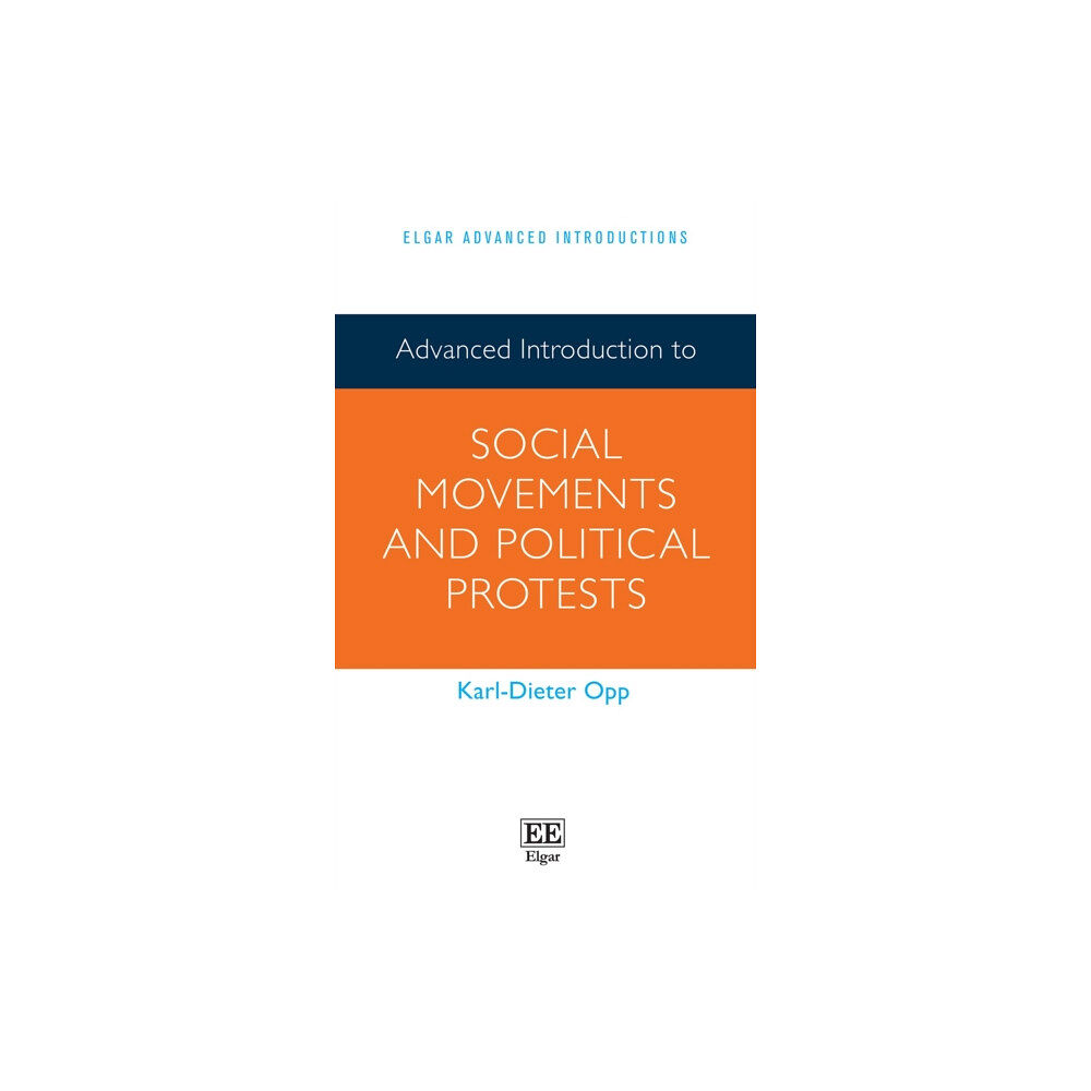 Edward Elgar Publishing Ltd Advanced Introduction to Social Movements and Political Protests (häftad, eng)