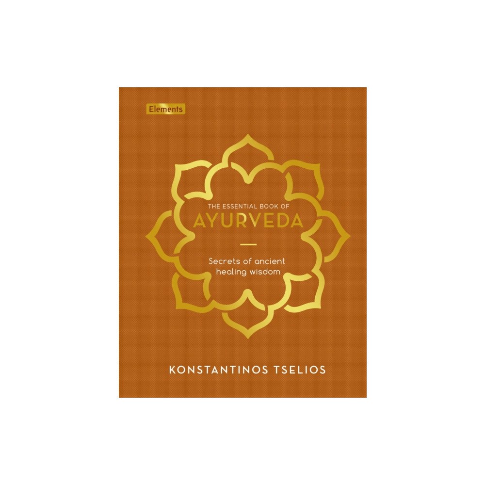 Arcturus publishing ltd The Essential Book of Ayurveda (inbunden, eng)