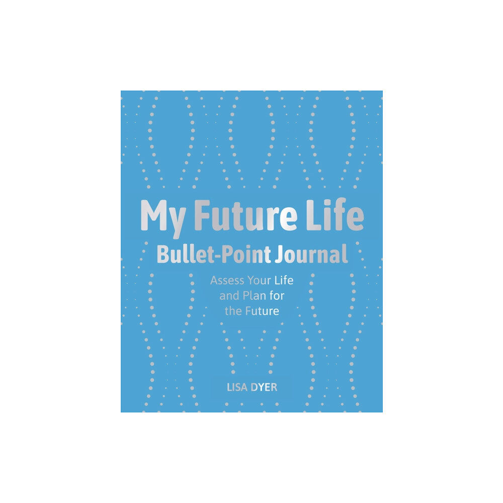 Arcturus publishing ltd My Future Life Bullet Point Journal (häftad, eng)