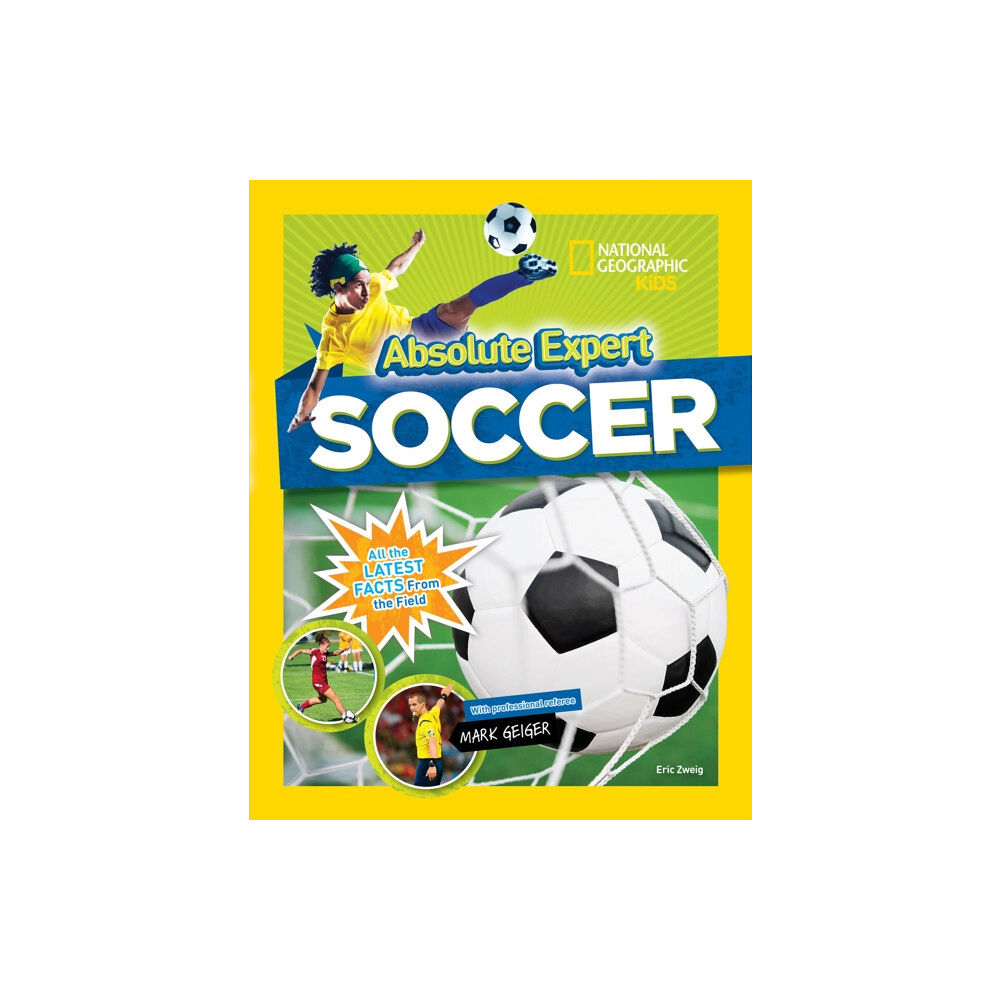 National Geographic Kids Absolute Expert: Soccer (inbunden, eng)