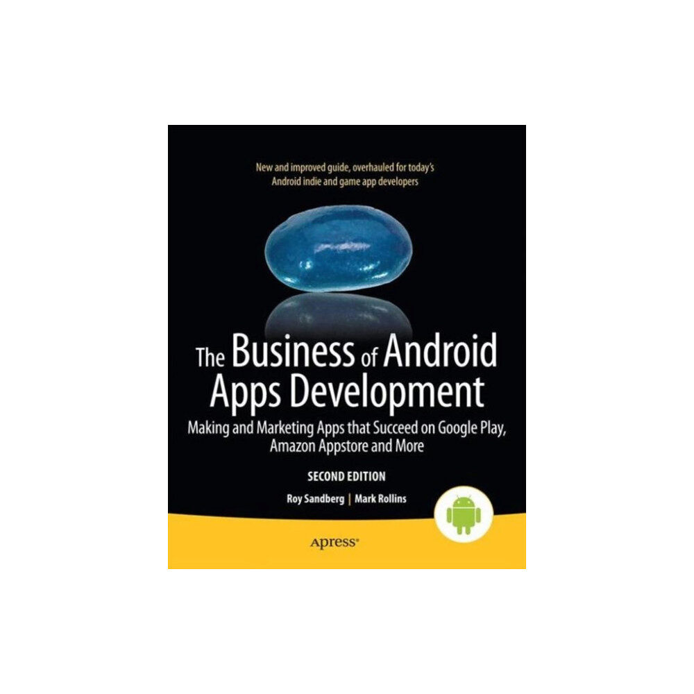 Springer-Verlag Berlin and Heidelberg GmbH & Co. K The Business of Android Apps Development (häftad, eng)