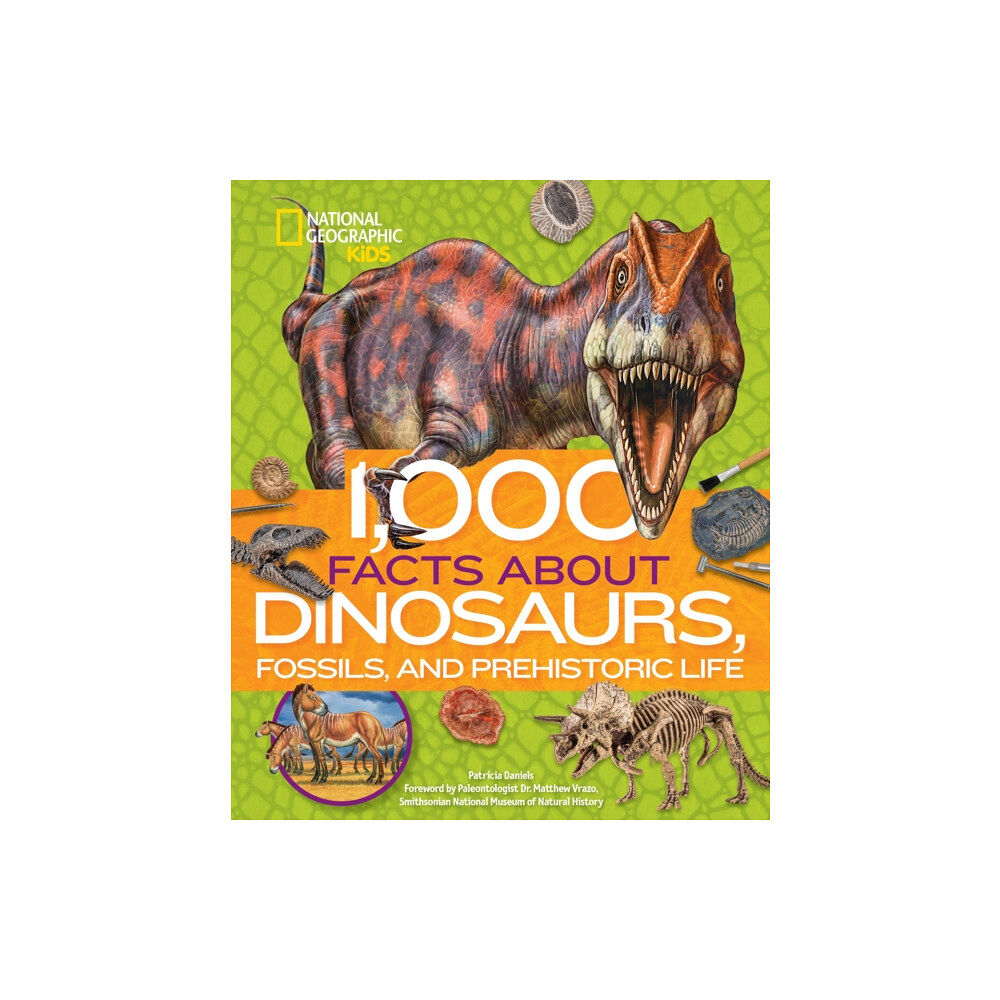 National Geographic Kids 1,000 Facts About Dinosaurs, Fossils, and Prehistoric Life (inbunden, eng)