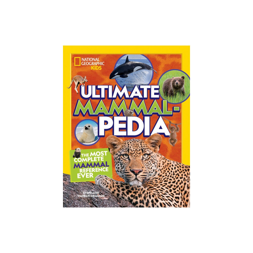 National Geographic Kids Ultimate Mammalpedia (inbunden, eng)