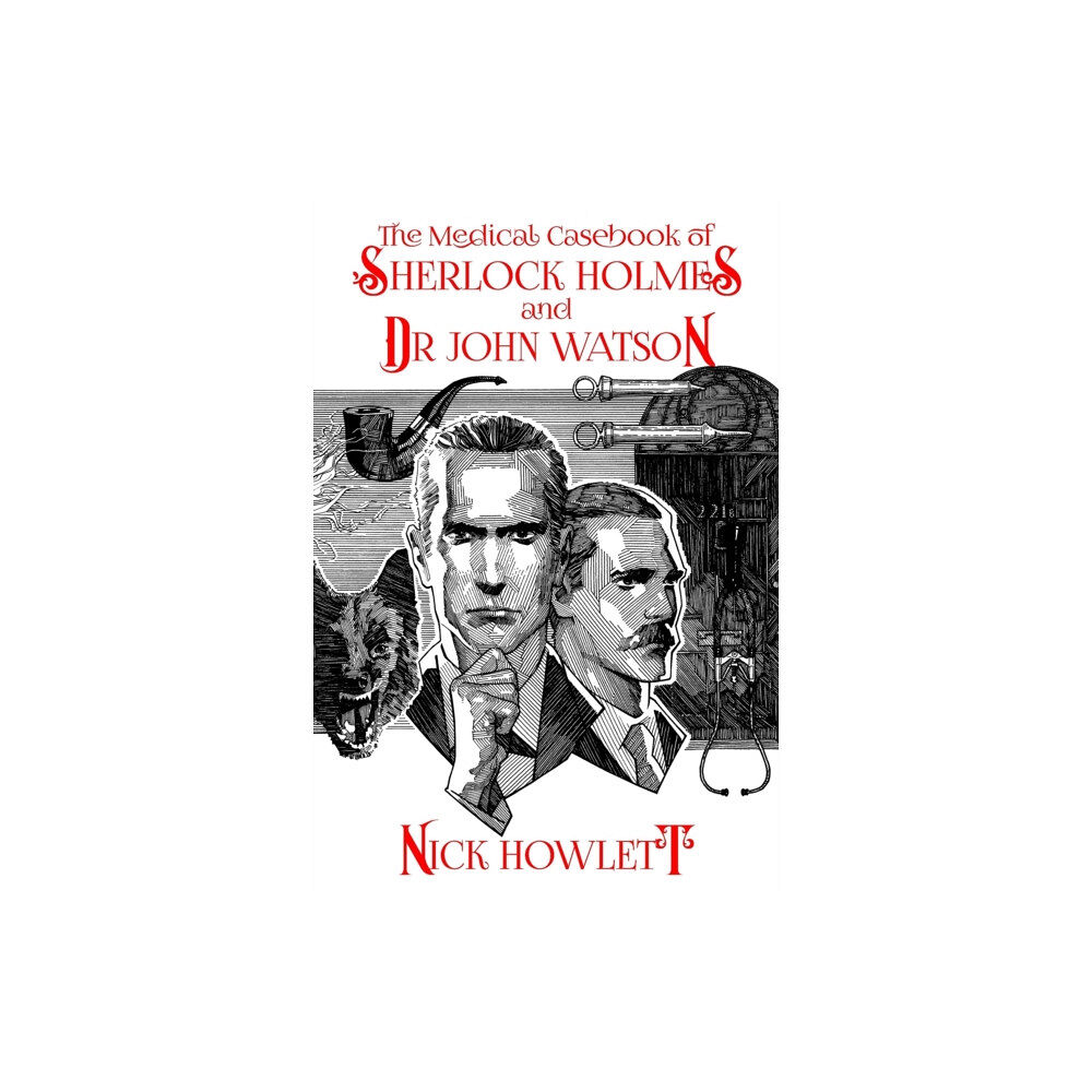 MX Publishing The Medical Casebook of Sherlock Holmes and Doctor Watson (häftad, eng)