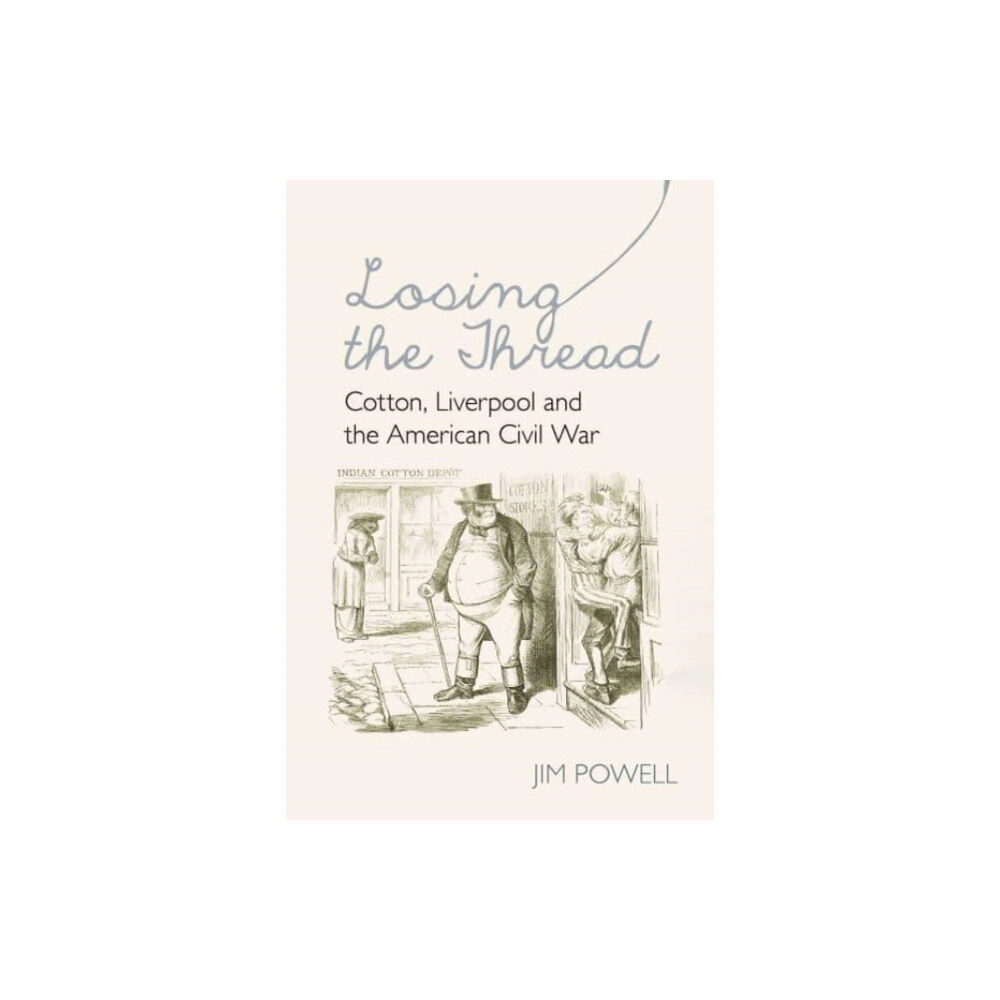 Liverpool University Press Losing the Thread (häftad, eng)