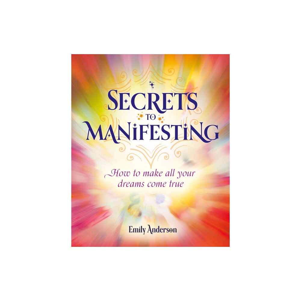 Arcturus publishing ltd Secrets to Manifesting (häftad, eng)