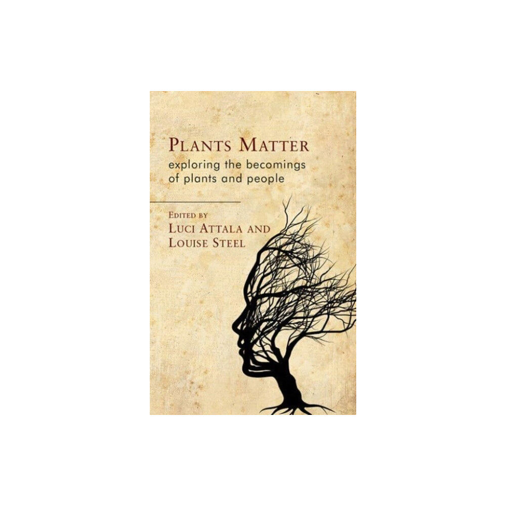 University of wales press Plants Matter (inbunden, eng)