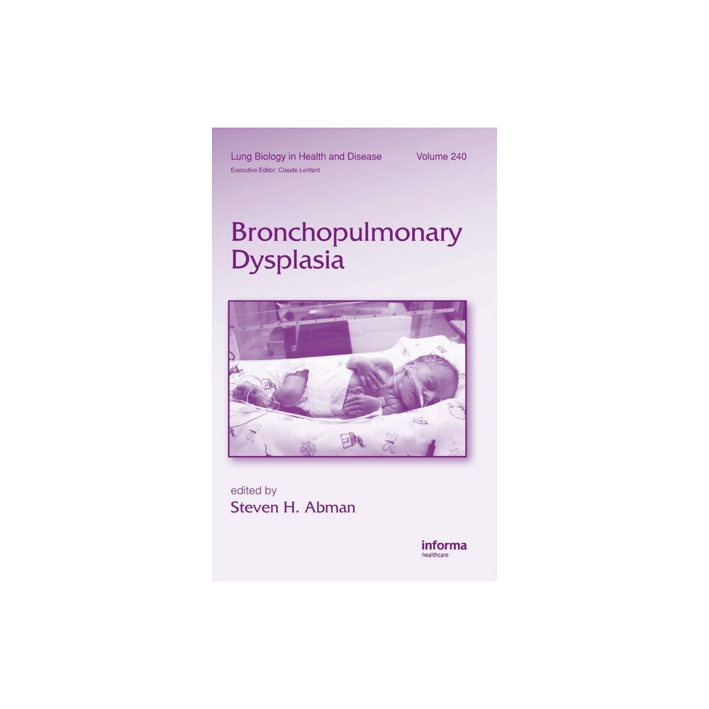 Taylor & francis inc Bronchopulmonary Dysplasia (inbunden, eng)