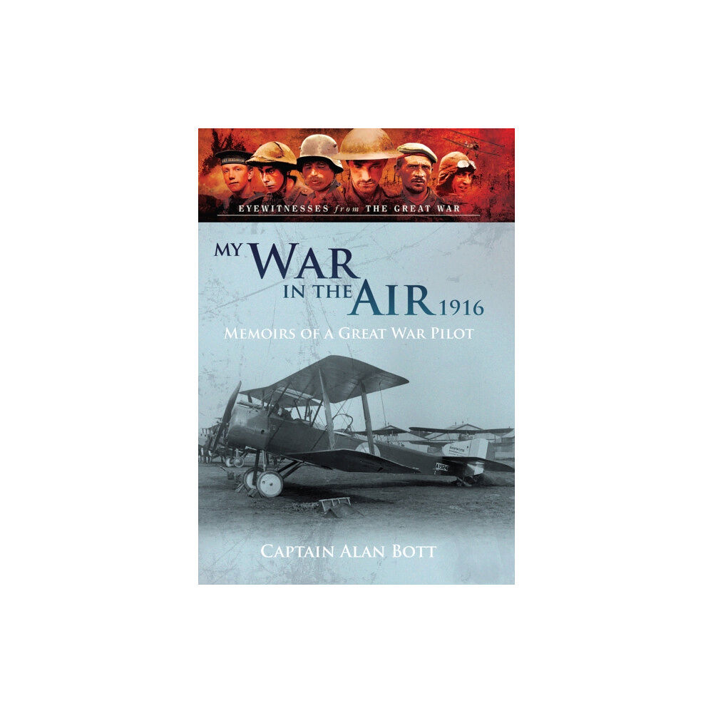 Pen & Sword Books Ltd My War in the Air 1916 (häftad, eng)