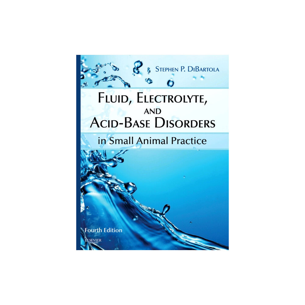 Elsevier Health Sciences Fluid, Electrolyte, and Acid-Base Disorders in Small Animal Practice (inbunden, eng)