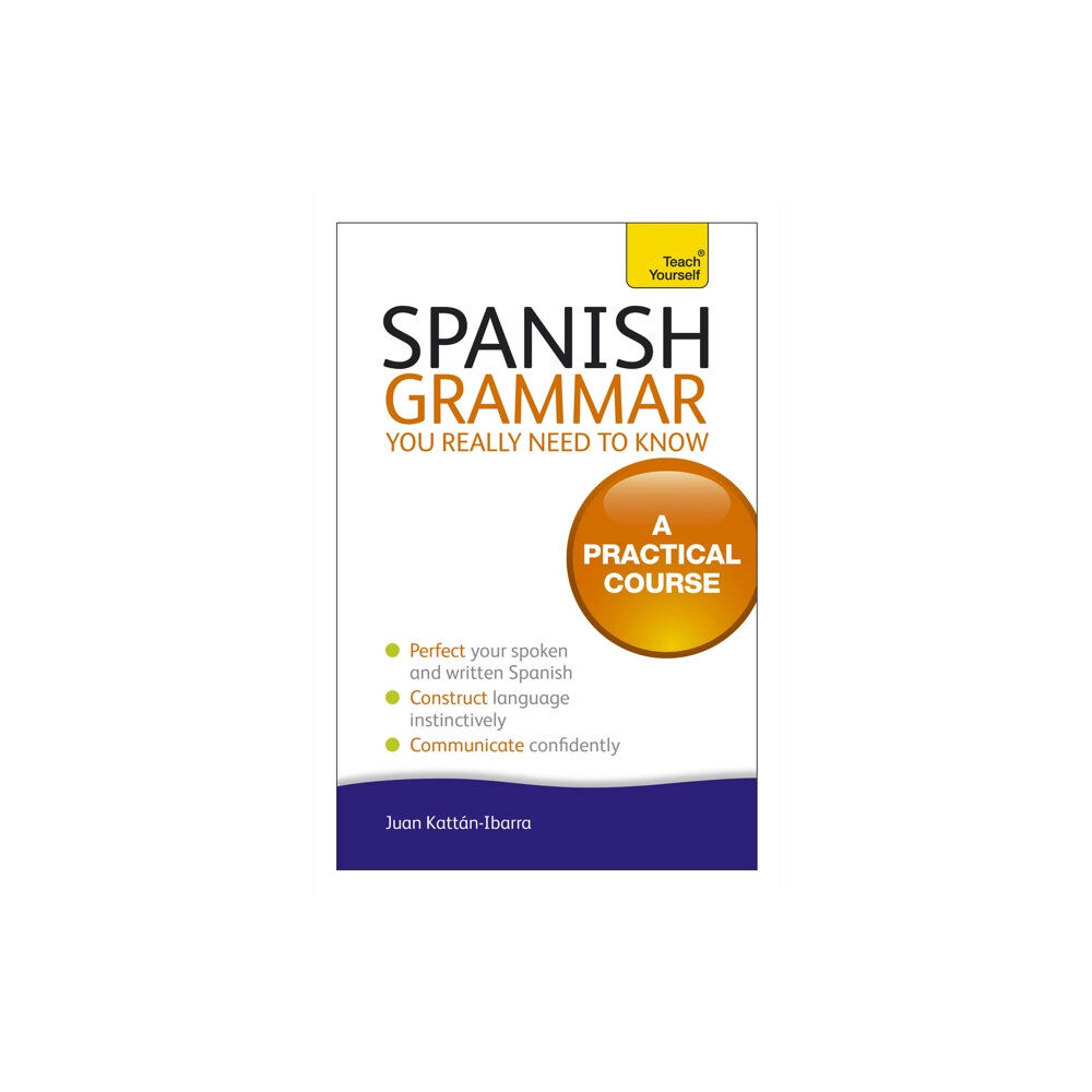 John Murray Press Spanish Grammar You Really Need To Know: Teach Yourself (häftad, eng)