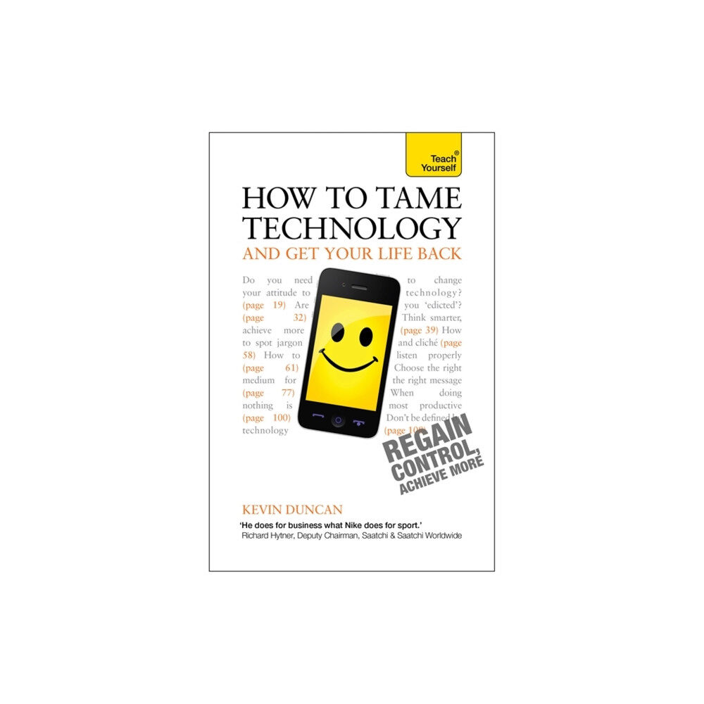 John Murray Press How to Tame Technology and Get Your Life Back: Teach Yourself (häftad, eng)