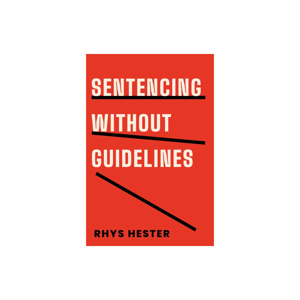 Temple University Press,U.S. Sentencing without Guidelines (häftad, eng)