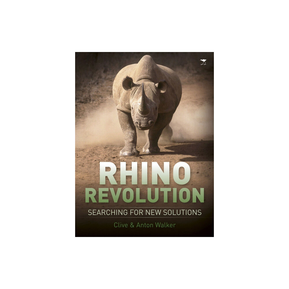 Jacana Media (Pty) Ltd Rhino revolution: Searching for new solutions (häftad, eng)